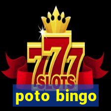 poto bingo