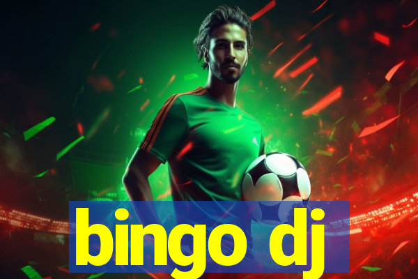 bingo dj