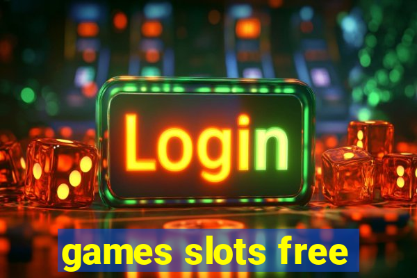 games slots free