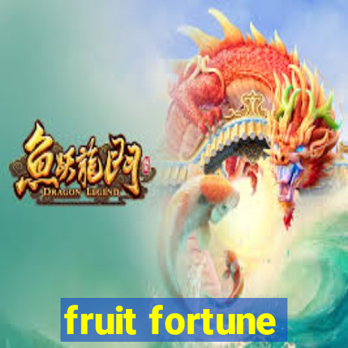 fruit fortune