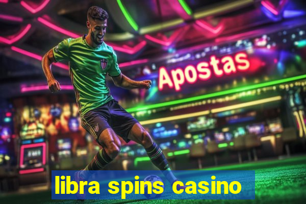 libra spins casino