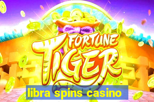 libra spins casino