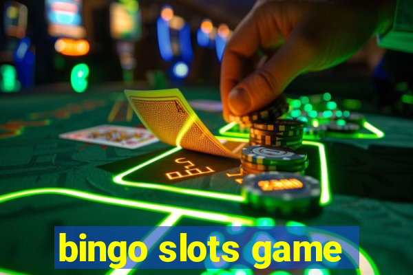 bingo slots game