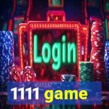 1111 game