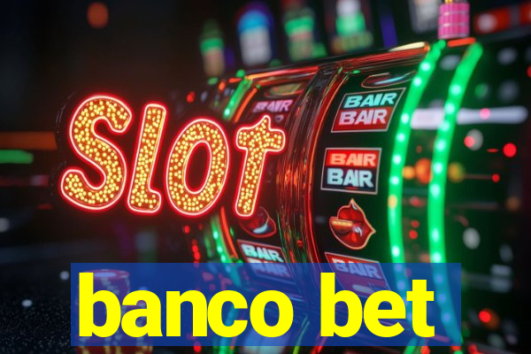 banco bet