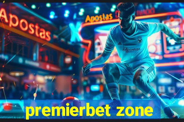 premierbet zone