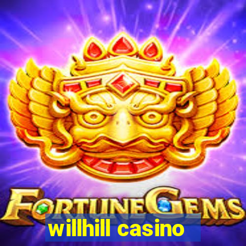 willhill casino