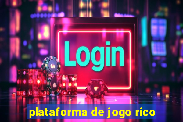 plataforma de jogo rico