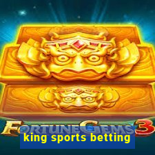 king sports betting