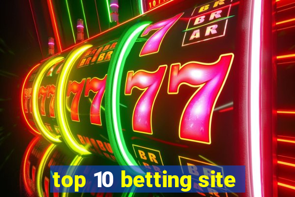 top 10 betting site