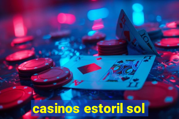 casinos estoril sol