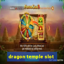 dragon temple slot