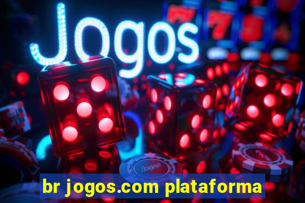 br jogos.com plataforma