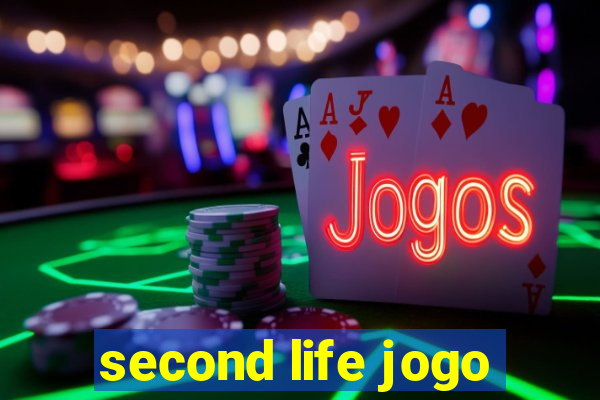 second life jogo