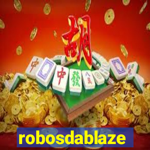 robosdablaze