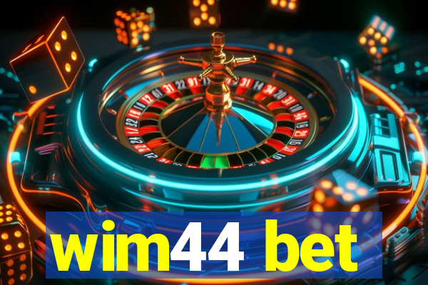 wim44 bet