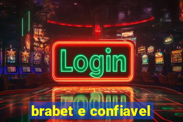 brabet e confiavel