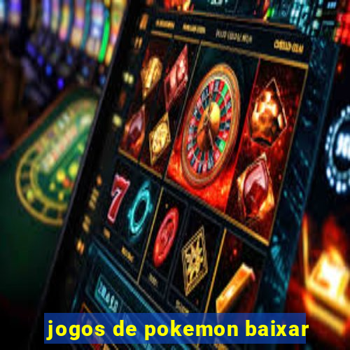 jogos de pokemon baixar