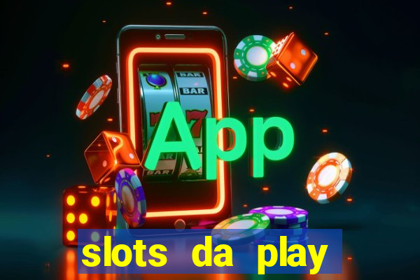 slots da play store que pagam dinheiro de verdade