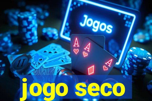 jogo seco