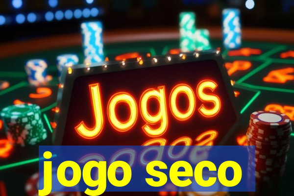 jogo seco