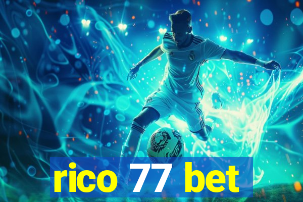 rico 77 bet