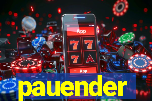 pauender