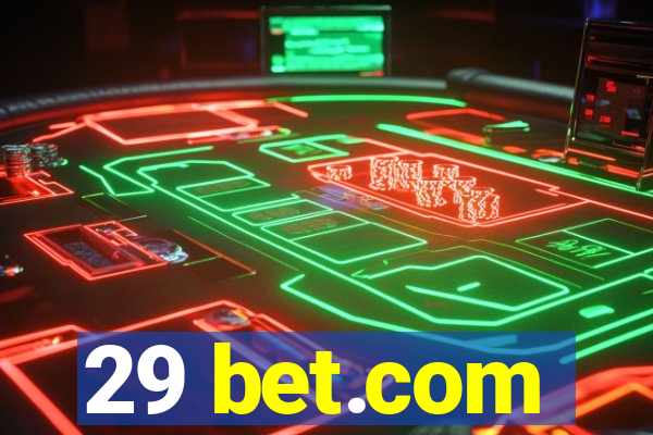 29 bet.com