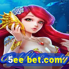 5ee bet.com