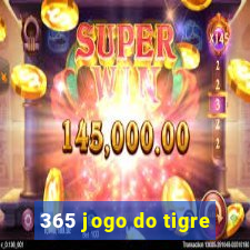 365 jogo do tigre