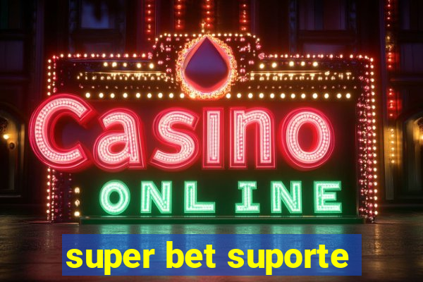 super bet suporte