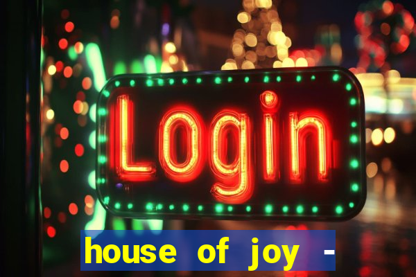 house of joy - casino slots