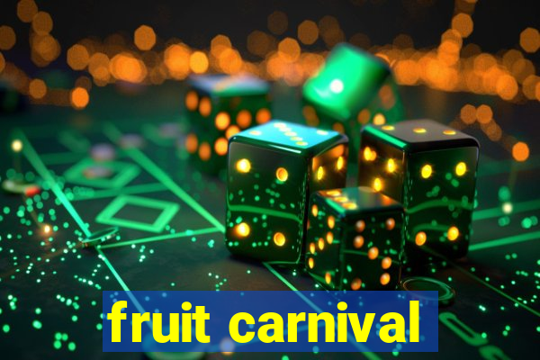 fruit carnival