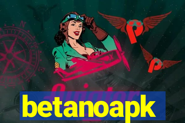 betanoapk