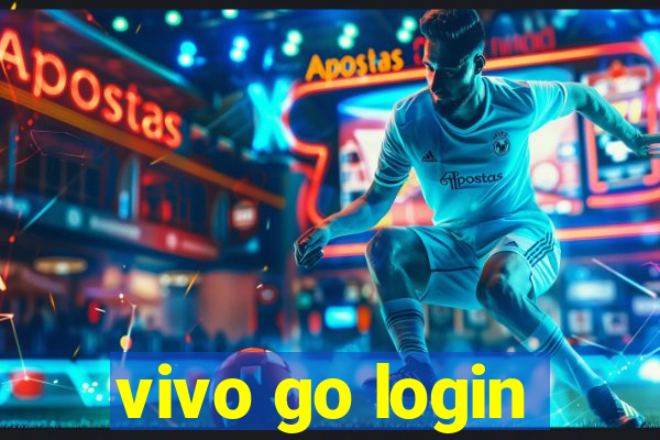 vivo go login