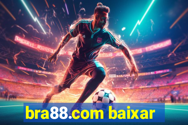 bra88.com baixar