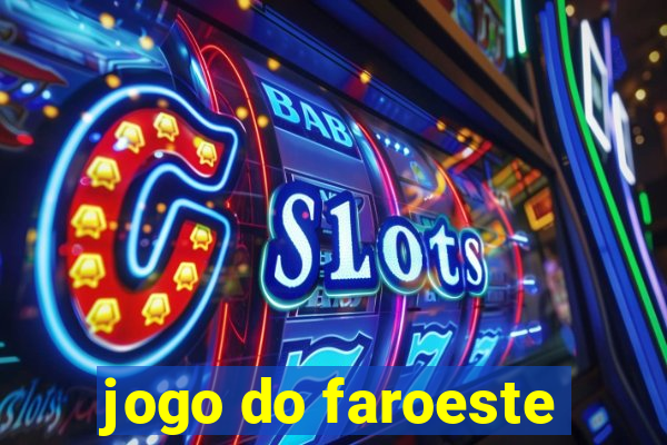 jogo do faroeste