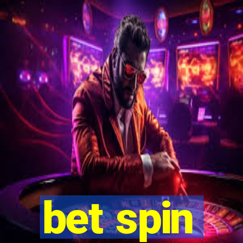 bet spin