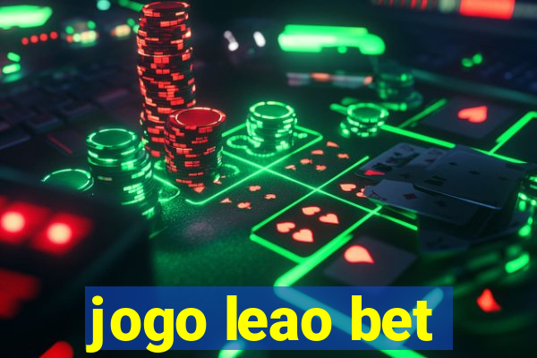 jogo leao bet