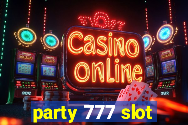 party 777 slot