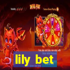 lily bet