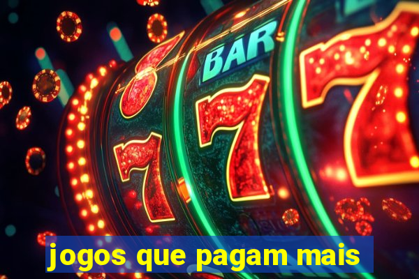 jogos que pagam mais