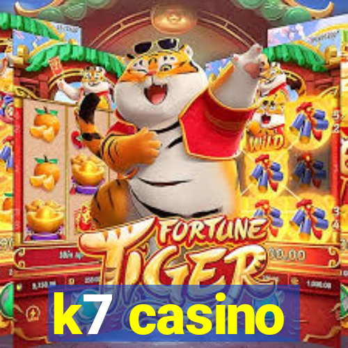 k7 casino