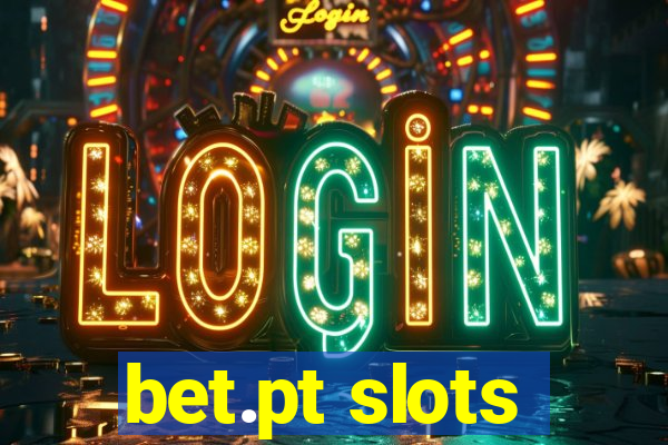 bet.pt slots