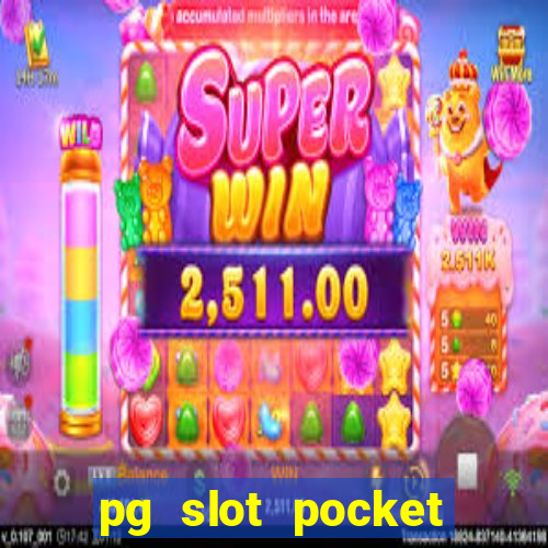 pg slot pocket games soft