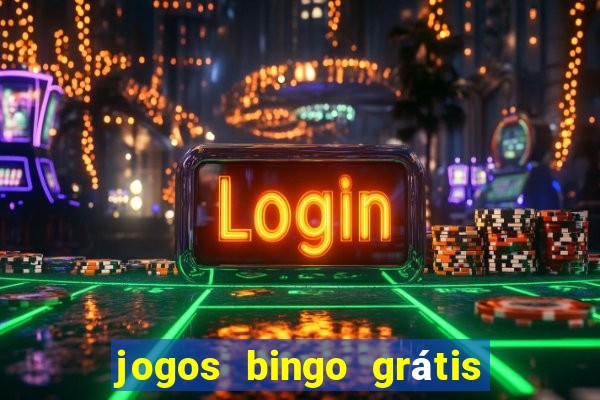 jogos bingo grátis 4 cartelas