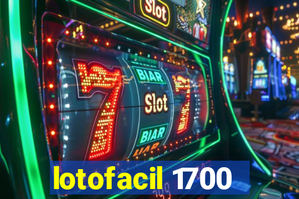 lotofacil 1700