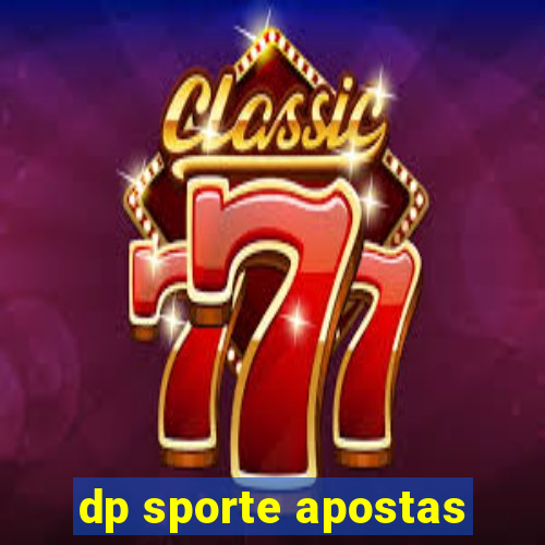 dp sporte apostas