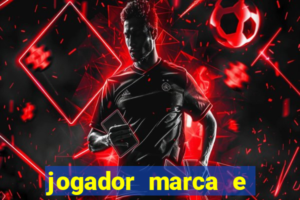 jogador marca e vitoria betano