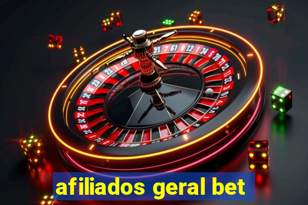 afiliados geral bet